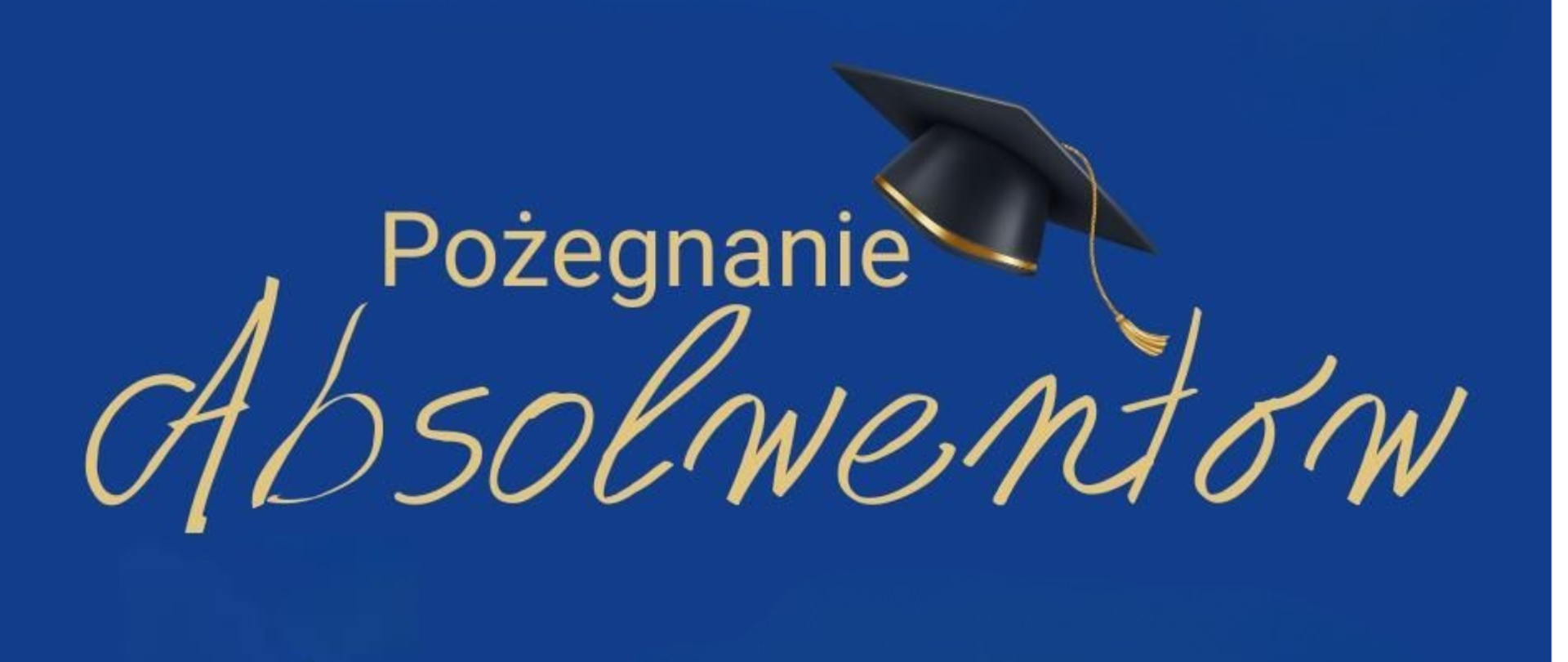 Pożegnanie Absolwentów