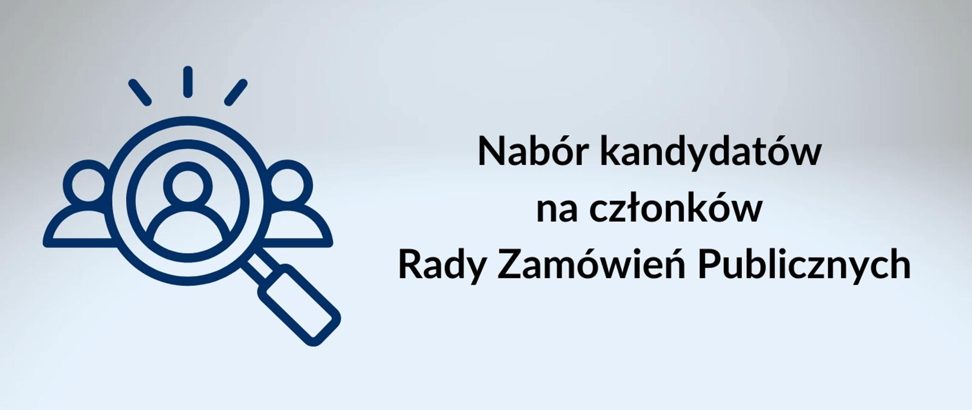 Nabór kandydatów na członków Rady Zamówień Publicznych