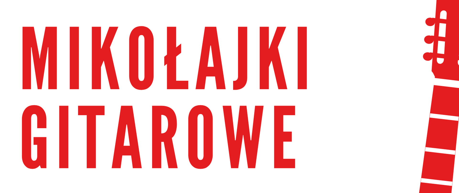 Plakat na białym tle z zielonymi pasami, ikoną gitary w kolorze czerwonym po lewej stronie, logo szkoły w lewym dolnym roku i tekstem "Mikołajki gitarowe 14.12.2022 godz. 16.00 sala kameralna"