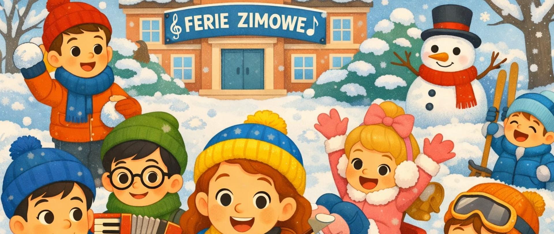 Ilustracja w ciepłym, bajkowym stylu przedstawiająca dzieci podczas zimowych ferii w szkole muzycznej – ubrane w kolorowe zimowe kurtki grają na instrumentach (skrzypce, akordeon, flet), bawią się na śniegu przed budynkiem szkoły z napisem „Ferie zimowe”, w tle bałwan i zimowy krajobraz