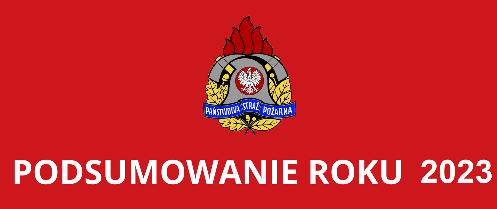 Zdjęcie przedstawia podsumowanie roku 2023 z logo PSP