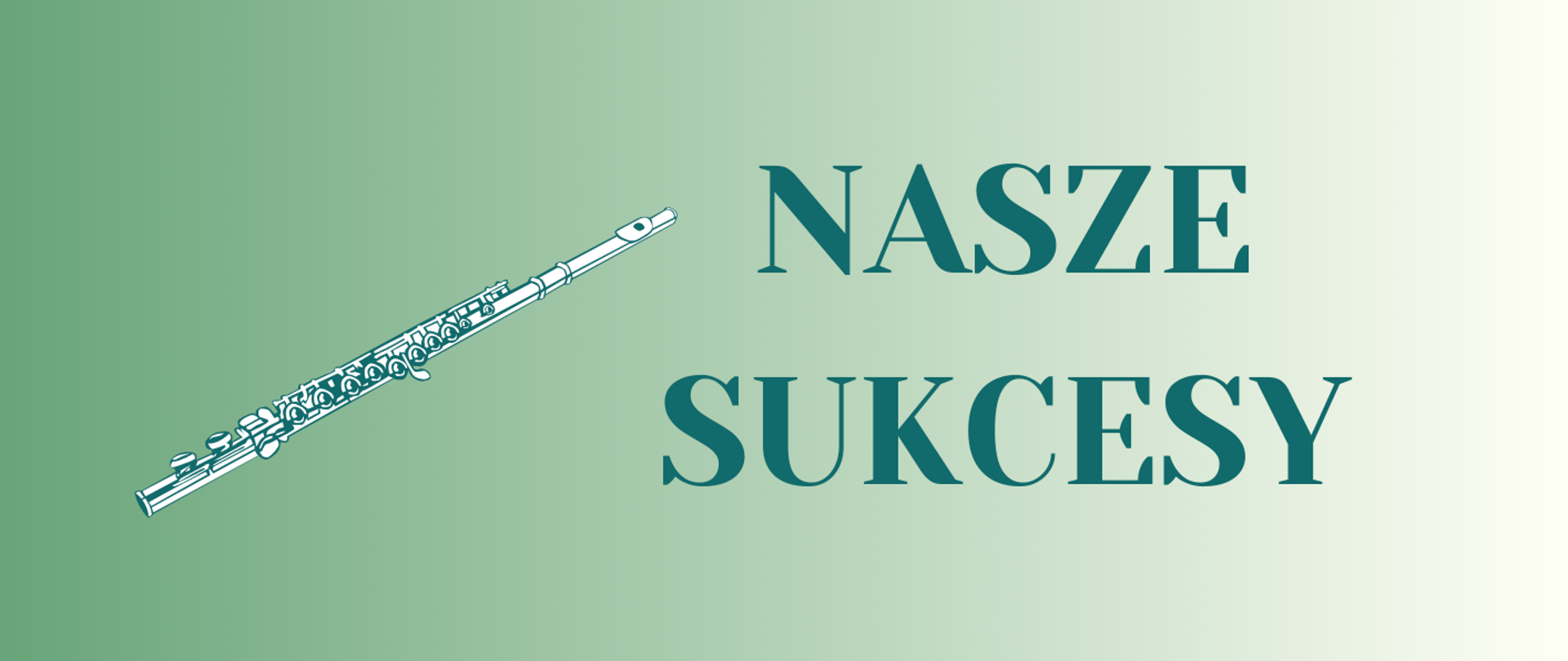 Na zielonym tle umieszczona została grafika fletu oraz napis.