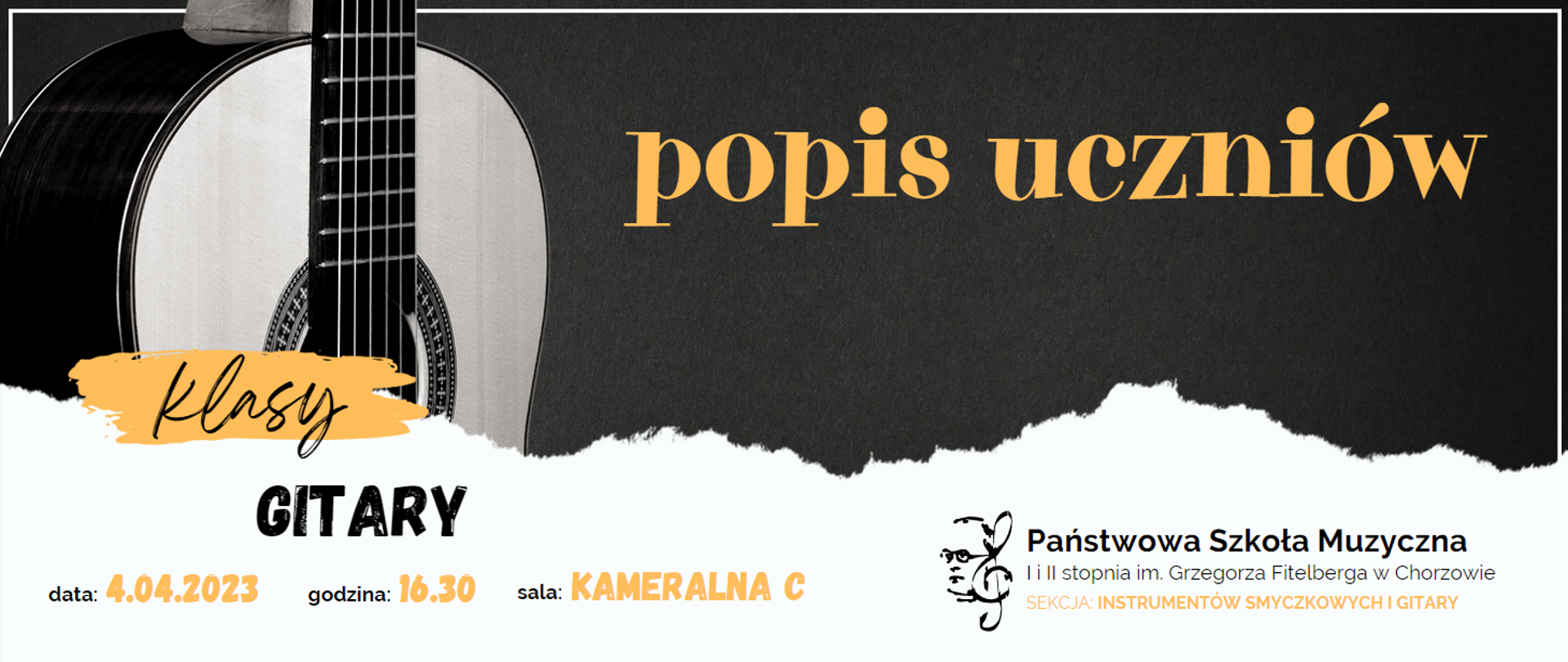 Banner w kolorze szaro-białym, przedstawiający fragment gitary, ze szczegółową informacją dotyczącą popisu klasy gitary (data 4 kwietnia 2023 roku, godzina 16:30, sala Kameralna C)