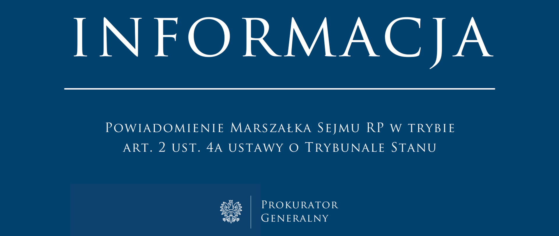 Powiadomienie Marszałka Sejmu w trybie art. 2 ust. 4a ustawy o Trybunale Stanu