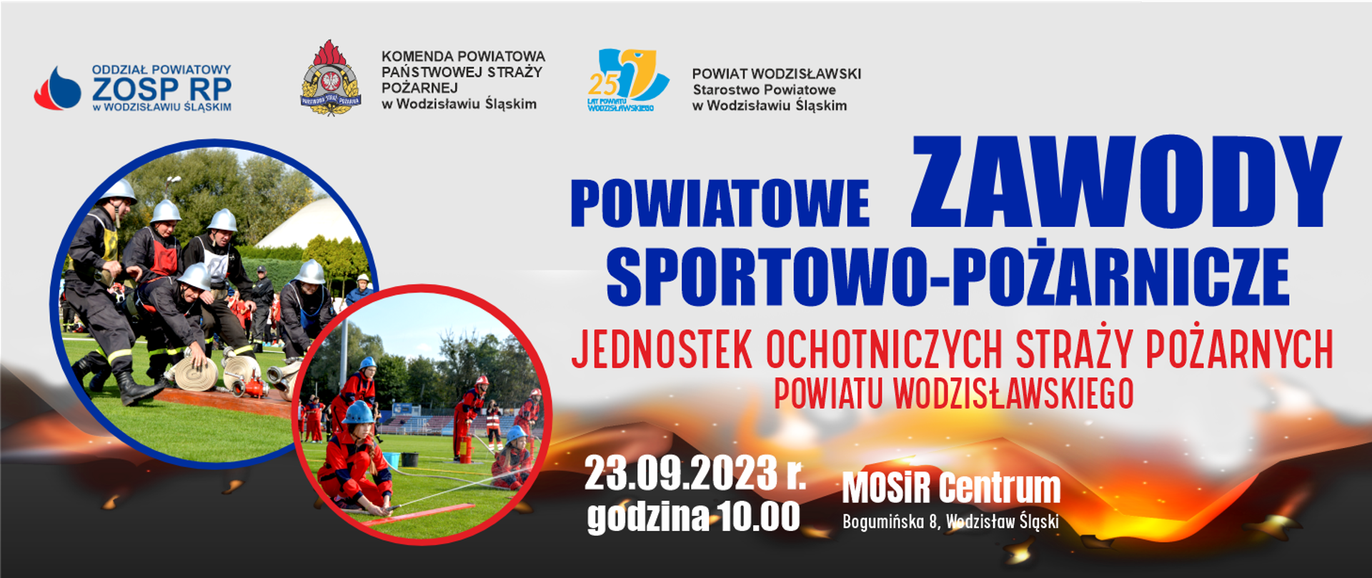 Banner Powiatowe Zawody Sportowo-Pożarnicze jednostek Ochotniczych Straży Pożarnych powiatu wodzisławskiego. 23 września 2023 roku, godzina 10:00