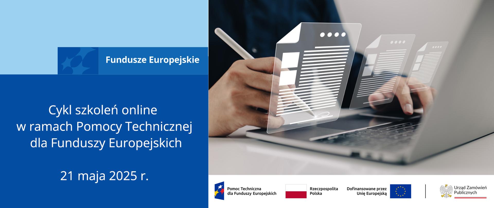 Cykl szkoleń online w ramach Pomocy Technicznej dla Funduszy Europejskich - 21maja 2025 r.