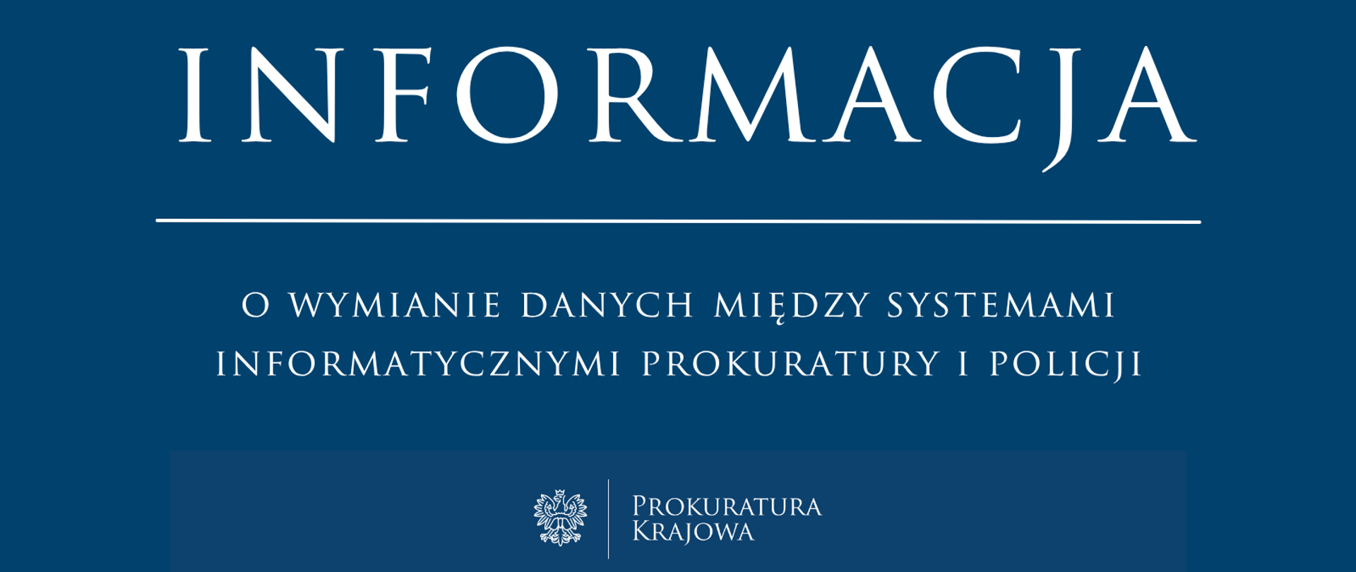 Wymiana danych między systemami informatycznymi Prokuratury i Policji