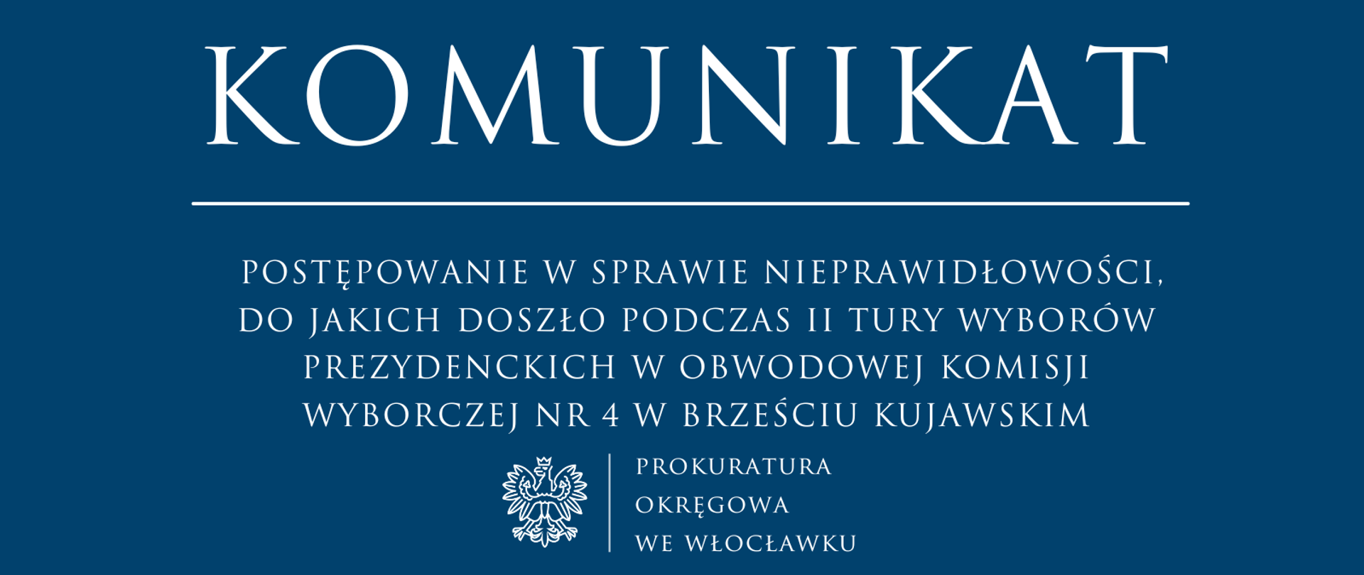 Komunikat Prokuratury Okręgowej we Włocławku