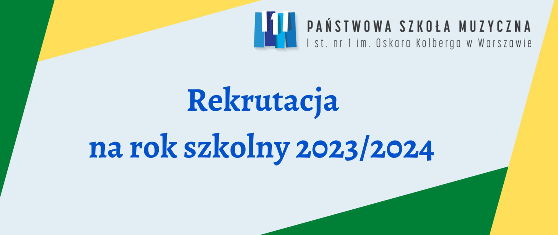 Na błękitnym tle widnieje napis Rekrutacja na rok szkolny 2023/2024. W prawym górnym rogu znajduje się logo i pełna nazwa szkoły