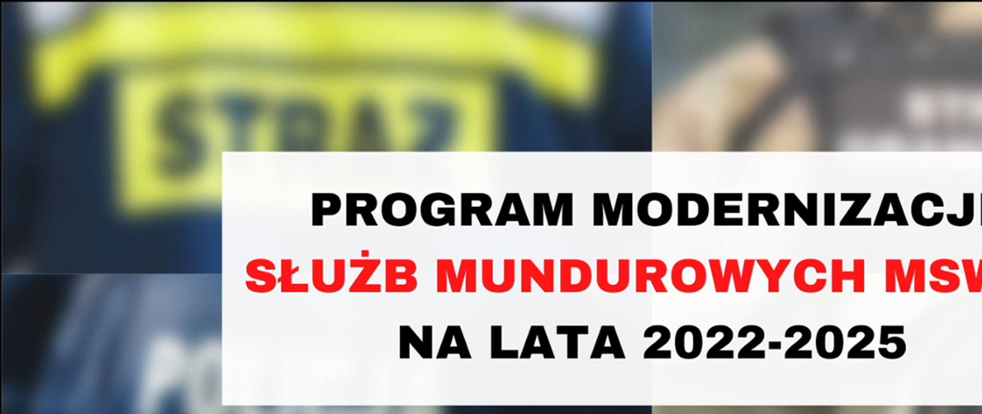 Program modernizacji służb mundurowych MSWiA