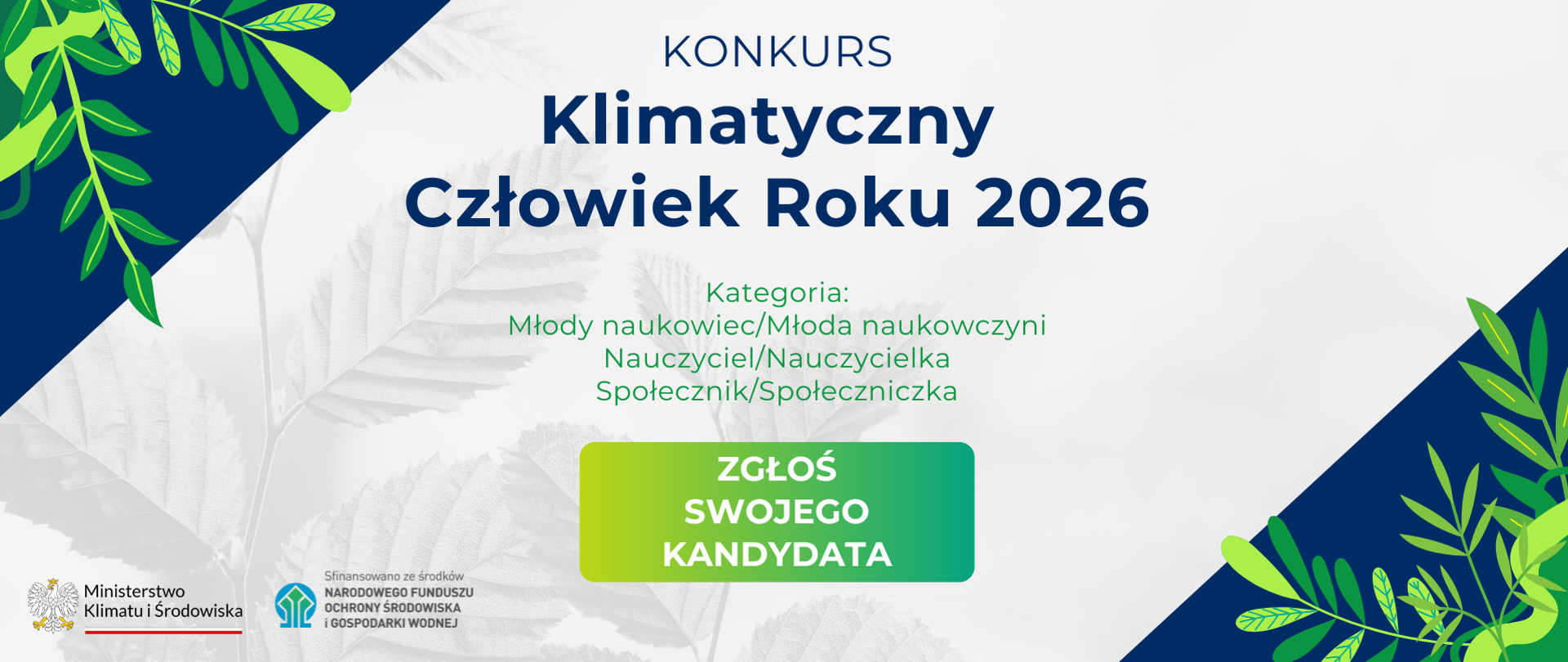 Rozpoczynamy szóstą edycję konkursu Ministra Klimatu i Środowiska ,,Klimatyczny Człowiek Roku’’