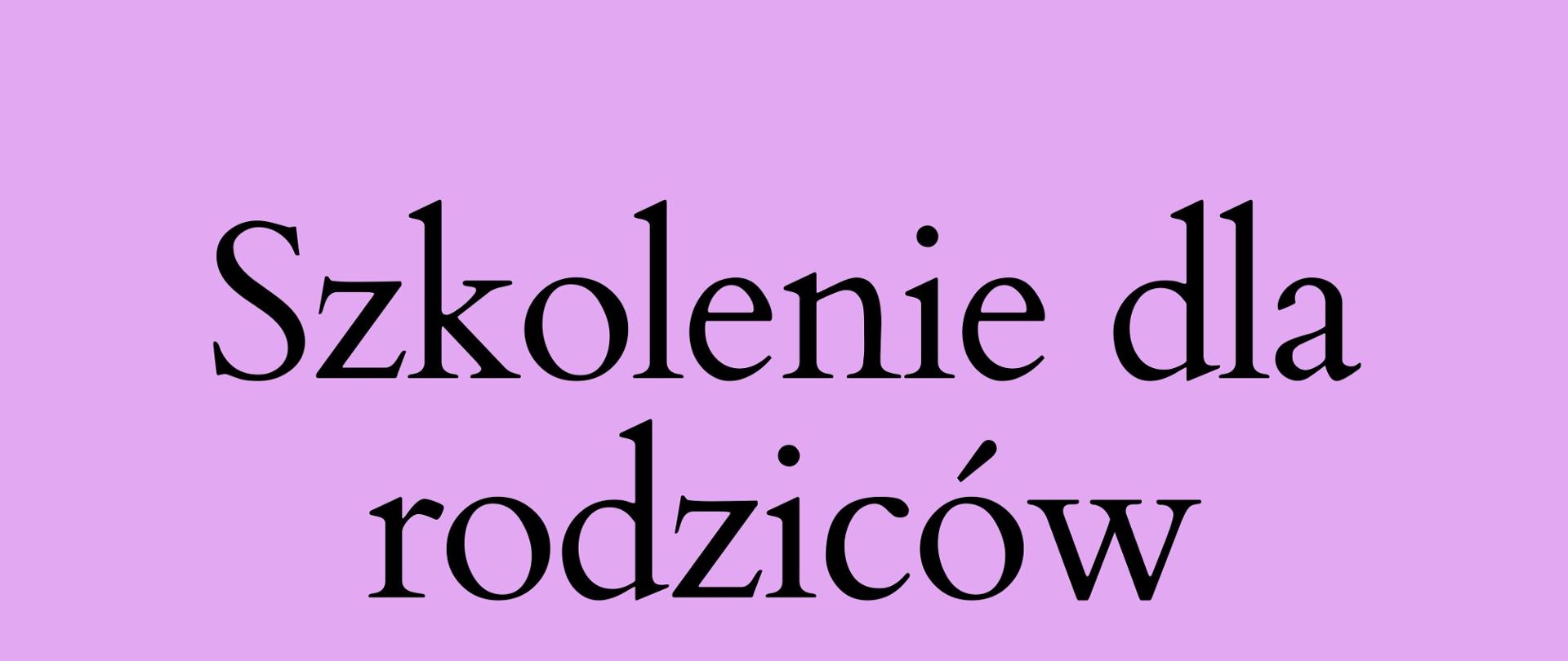 szkolenie dla rodziców 2026