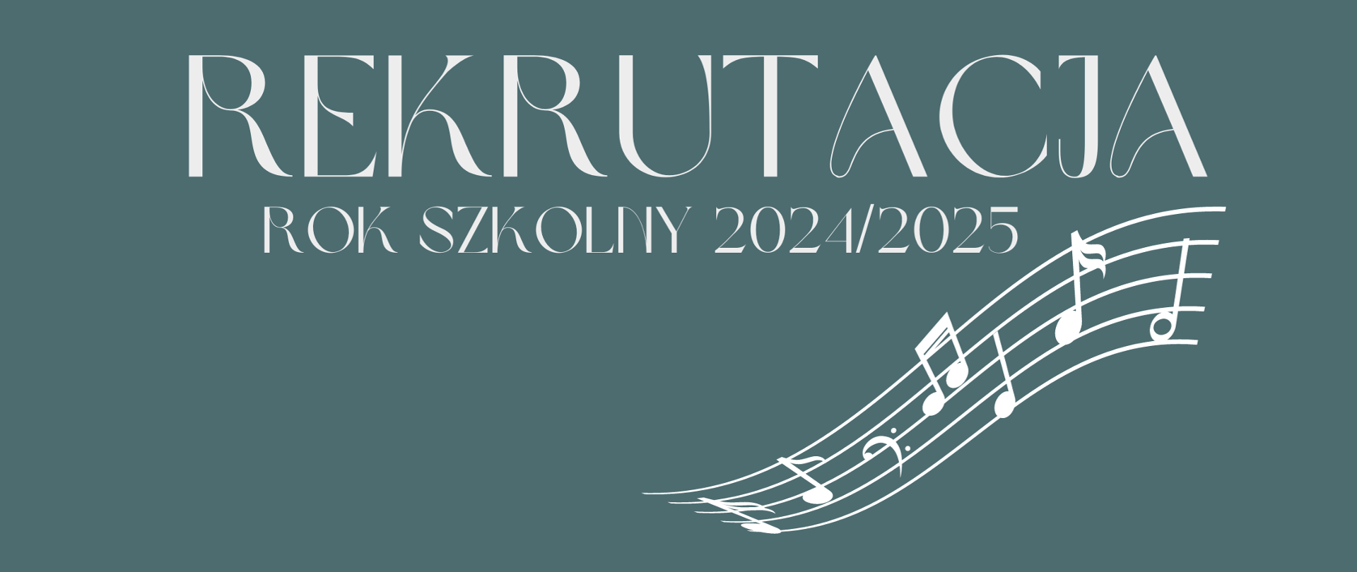 Na szarym tle plakatu napis białymi literami, pod spodem w kolorze białym pięciolinia z nutami.