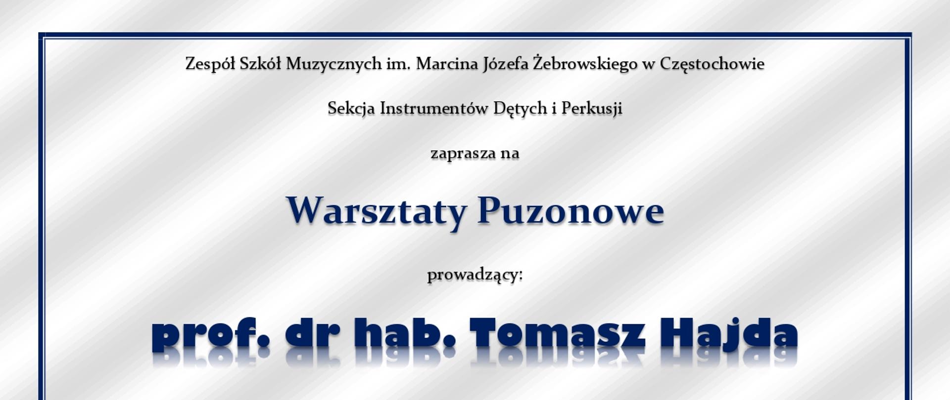 Szare tło, zdjęcie prof. Tomasza Hajdy, tekst dotyczący warsztatów puzonowych 5.11.2025 w ZSM