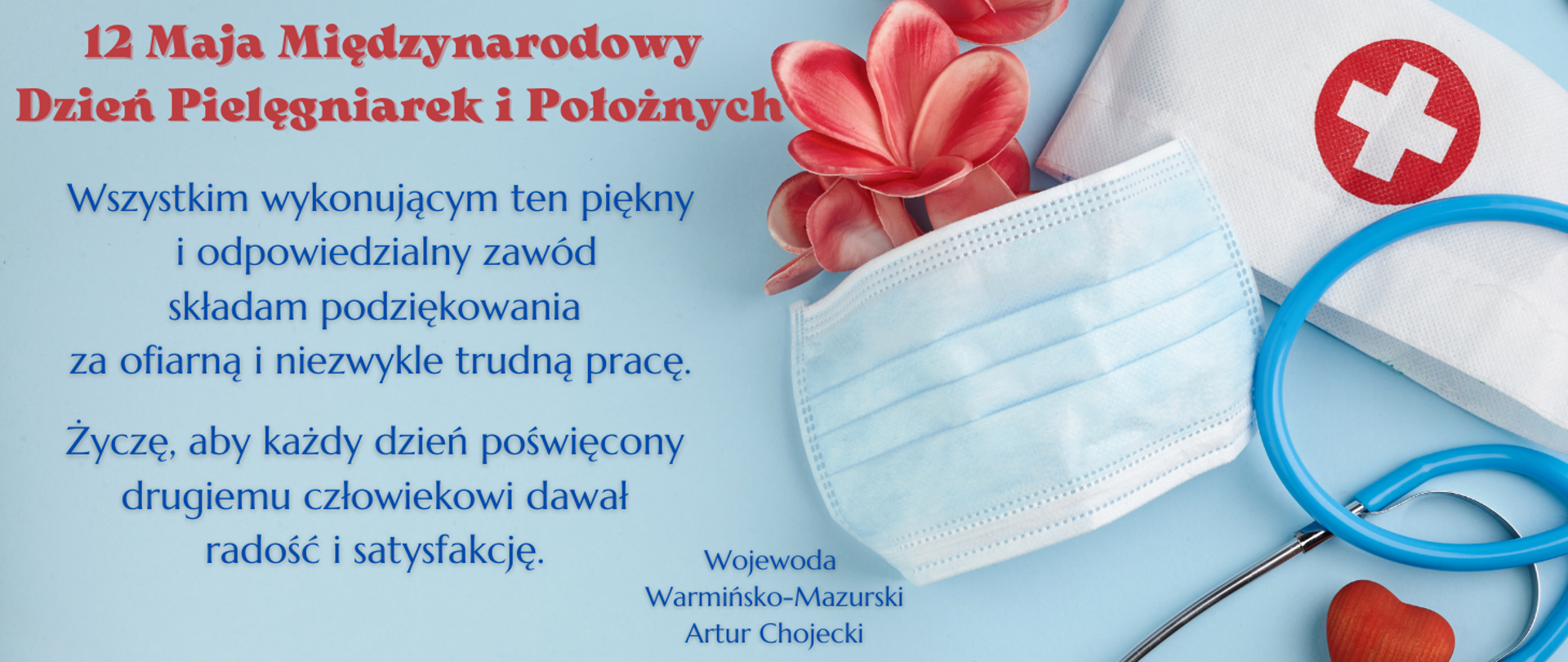 12 Maja Międzynarodowy Dzień Pielęgniarek i Położnych