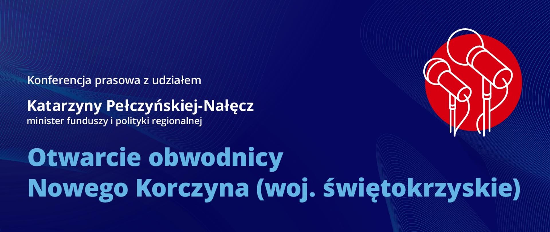 Na granatowym tle zaproszenie na konferencję prasową minister funduszy i polityki regionalnej Katarzyny Pełczyńskiej-Nałęcz, marszałek województwa świętokrzyskiego Renaty Janik, p.o. prezesa Polskiej Agencji Rozwoju Przedsiębiorczości Krzysztofa Guldy, w górnym prawym rogu w czerwonym kółku dwa mikrofony