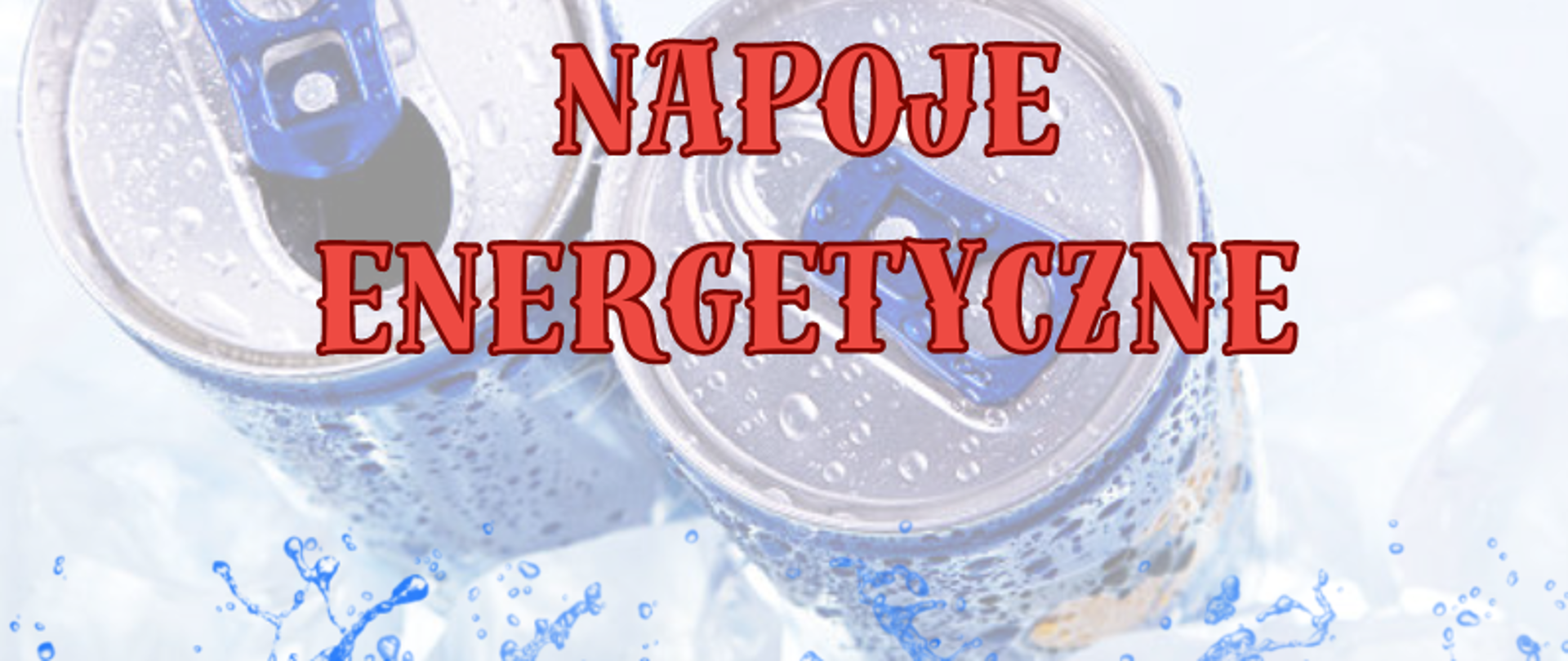 Napoje energetyczne