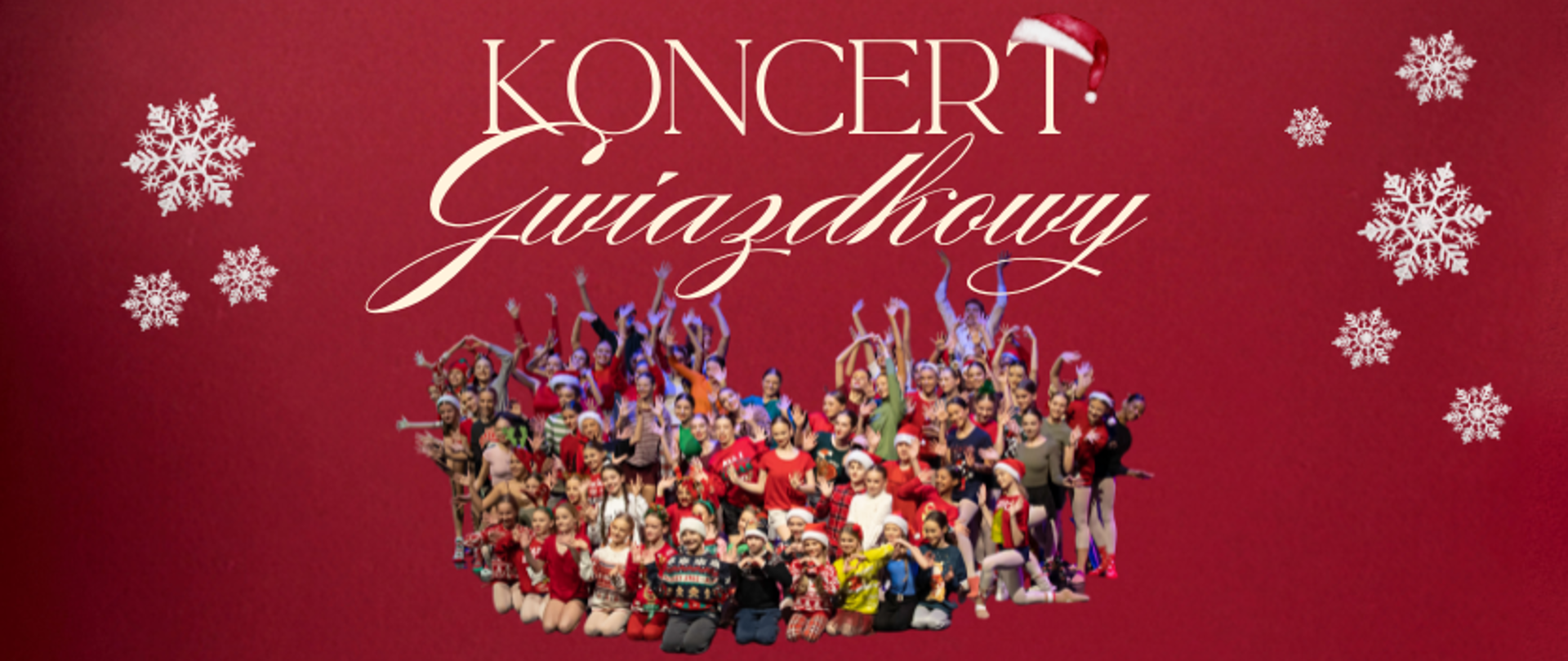 grafika: na czerwonym tle zdjęcie sceniczne uczniów szkoły baletowej ubranych w świąteczne stroje, ustawionych na scenie w kształcie serca. Obok rysunki płatków śniegu. U góry napis Koncert Gwiazdkowy