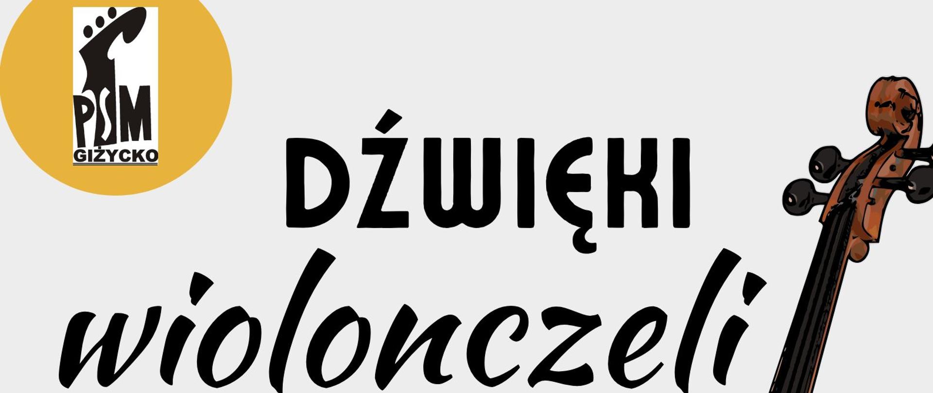 Plakat w pionie informujący o audycji uczniów klasy wiolonczeli, który odbędzie się 30.03.2026r. o godz. 17.00. Na jasno szarym tle, rysunek wiolonczeli i pięciolinii z nutami. U góry na żółtym kole, logo szkoły. 