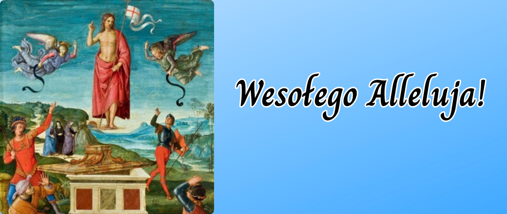Wesołego Alleluja!