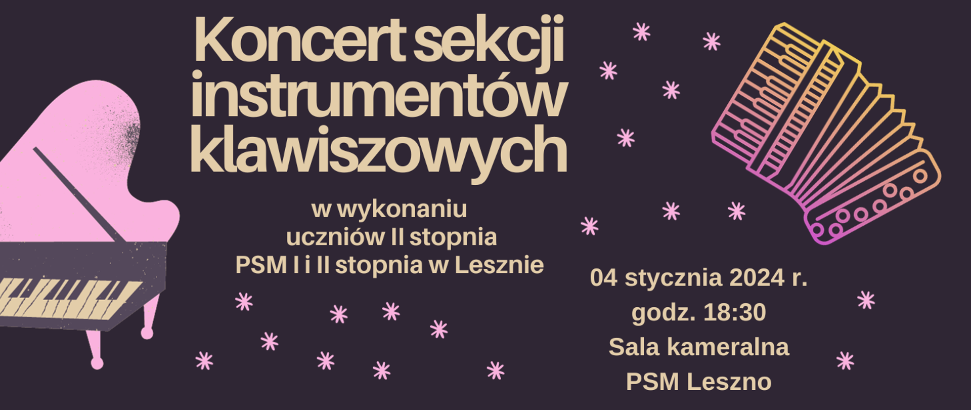 Koncert sekcji instrumentów klawiszowych w wykonaniu uczniów II stopnia, rysunki fortepianu i akordeonu.