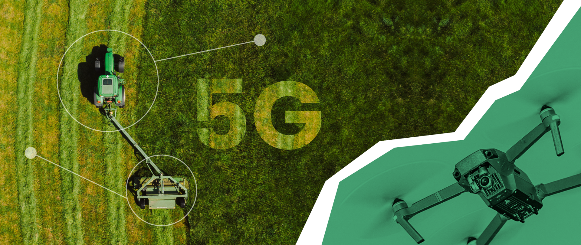 Grafika zawiera zdjęcie lotnicze pola, na którym pracują maszyny rolnicze oraz drona i napis 5G.