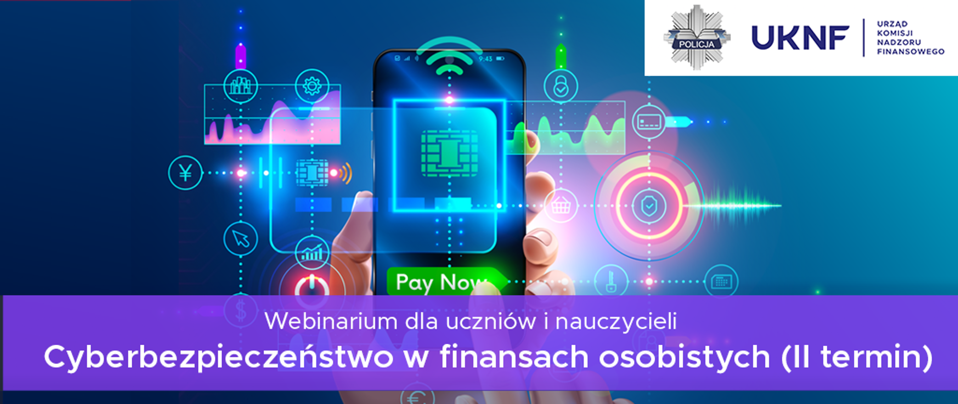 Plakat Cyberbezpieczeństwo w finansach osobistych (II termin). Na tle w kolorze fioletowym umieszczona grafika, telefon komórkowy oraz zapisy z data webinarium.
