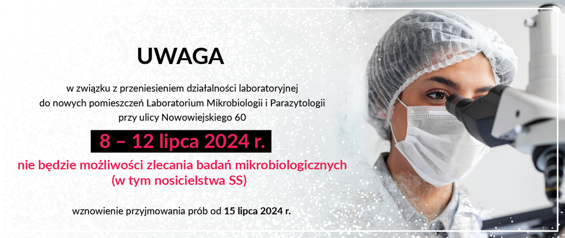 Komunikat w sprawie przyjmowania prób do badań mikrobiologicznych
