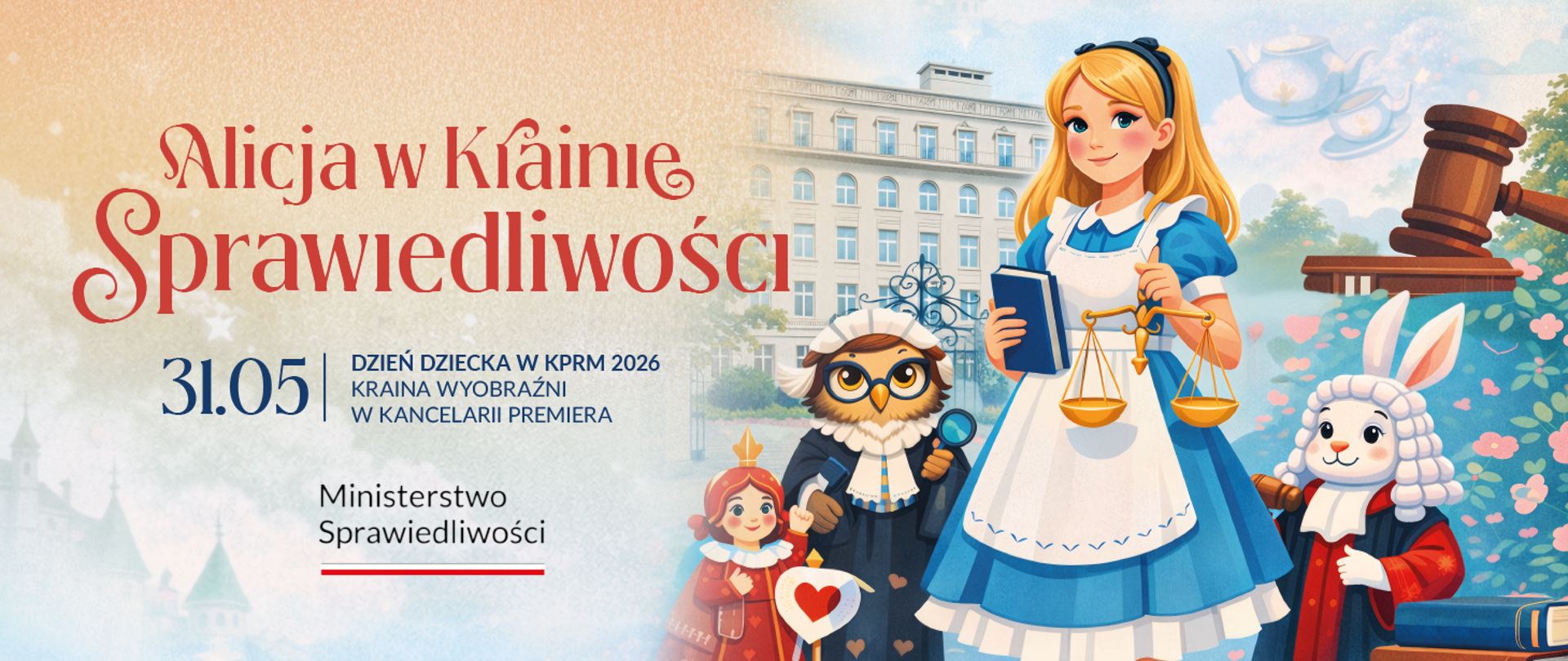 Zapraszamy do „Alicji w Krainie Sprawiedliwości” podczas Dnia Dziecka w KPRM!