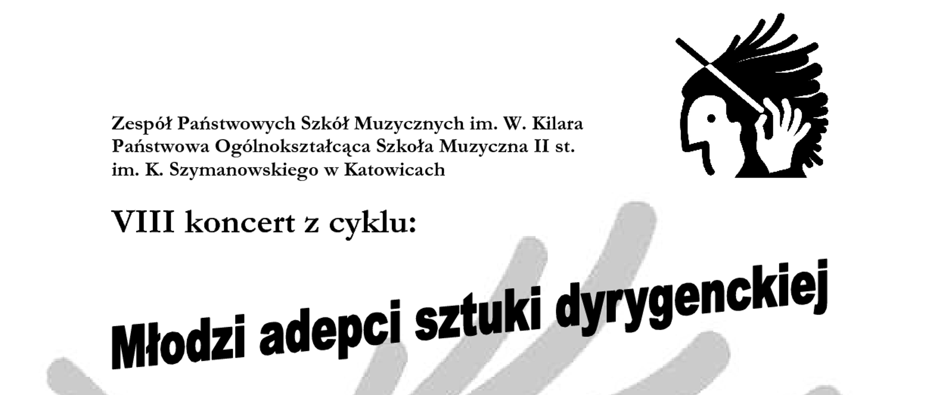 grafika VIII koncert z cyklu "Młodzi adepci sztuki dyrygenckiej" pt. "Radość w sacrum i profanum"