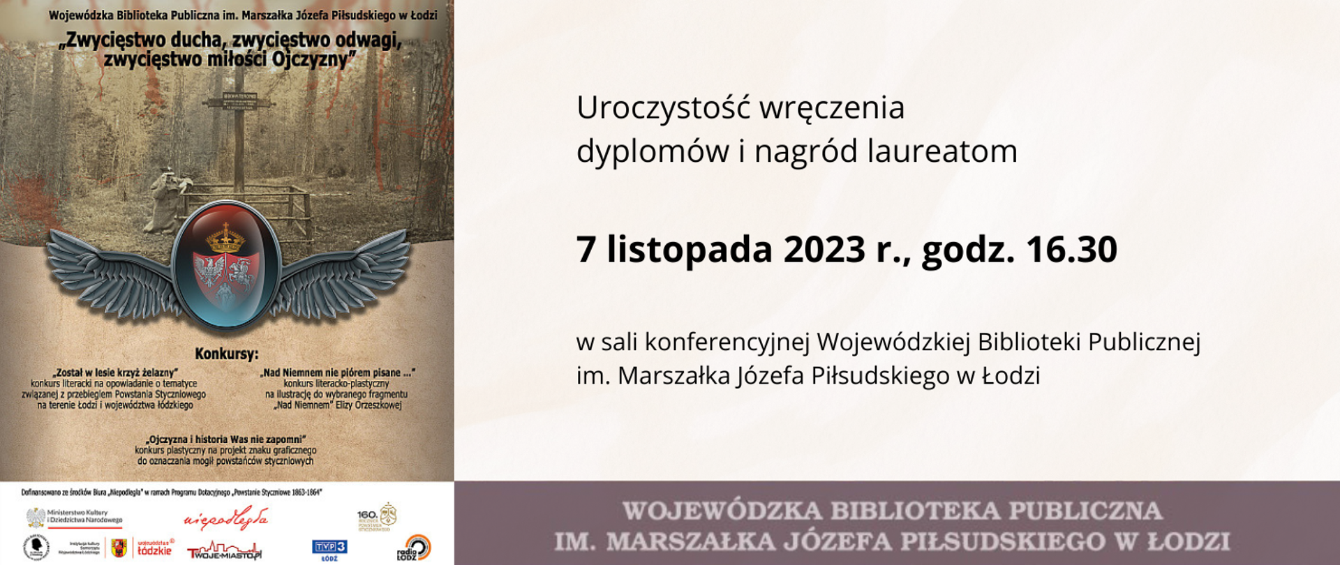 Wielobarwna grafika składająca się z dwóch części: po lewo - plakat promujący konkurs, na prawo: Uroczyste wręczenie dyplomów i nagród laureatom, 7 listopada 2023 godz 16.30 w sali konferencyjnej Wojewódzkiej Biblioteki Publicznej im. Marszałka Józefa Piłsudskiego w Łodzi