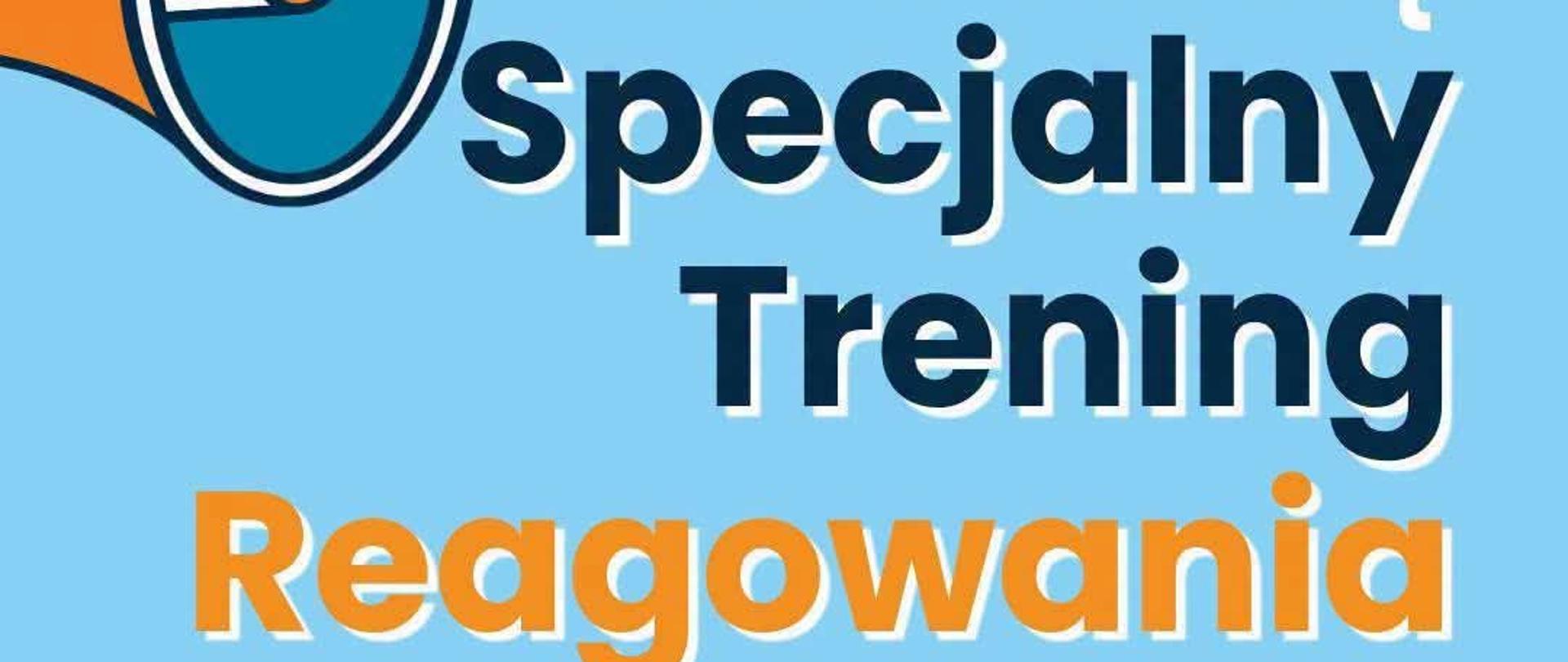 Grafika Akademii Ochrony Ludności i Obrony Cywilnej dotycząca Specjalnego Treningu Reagowania w dniu 03. 10. 2026r. 