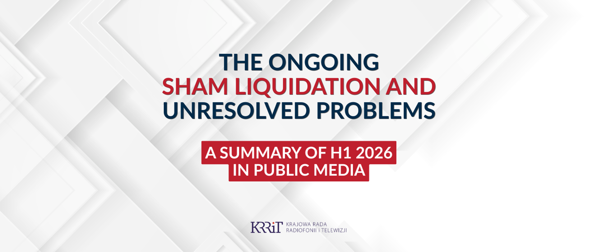 The_Ongoing_Sham_Liquidation_and_Unresolved_Problems_–_A_Summary_of_H1_2026_in_Public_Media
