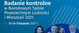 Badanie kontrolne w Narodowym Spisie Powszechnym Ludności i Mieszkań 2021