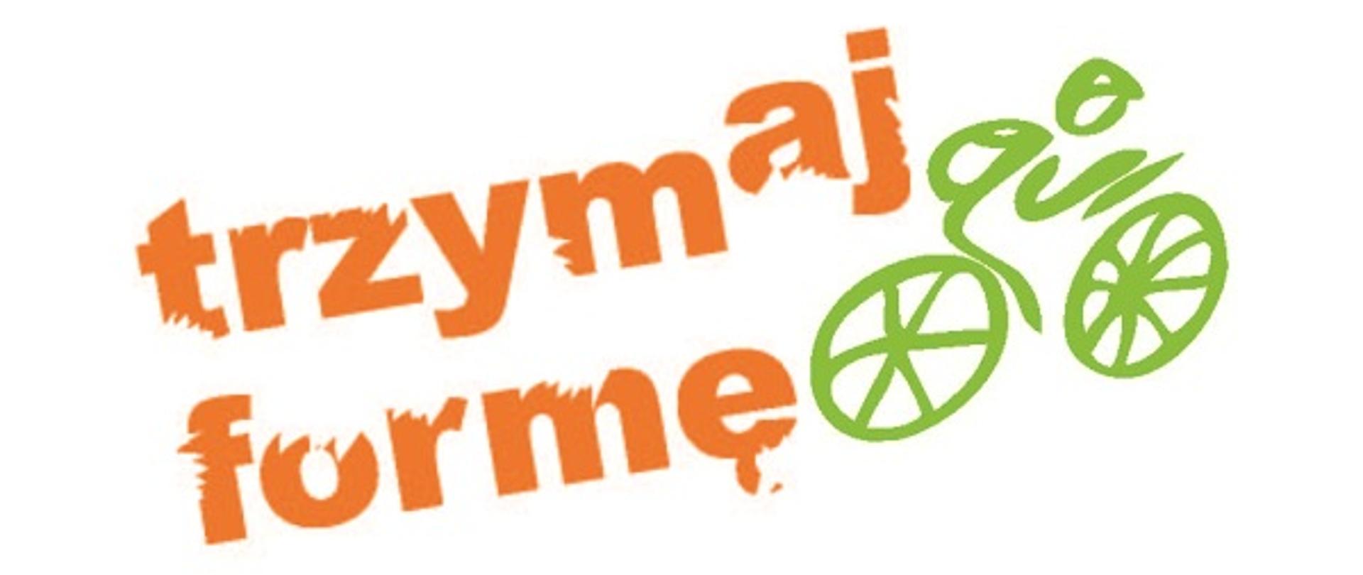 Pomarańczowy napis "trzymaj formę" oraz zielony rysunek rowerzysty