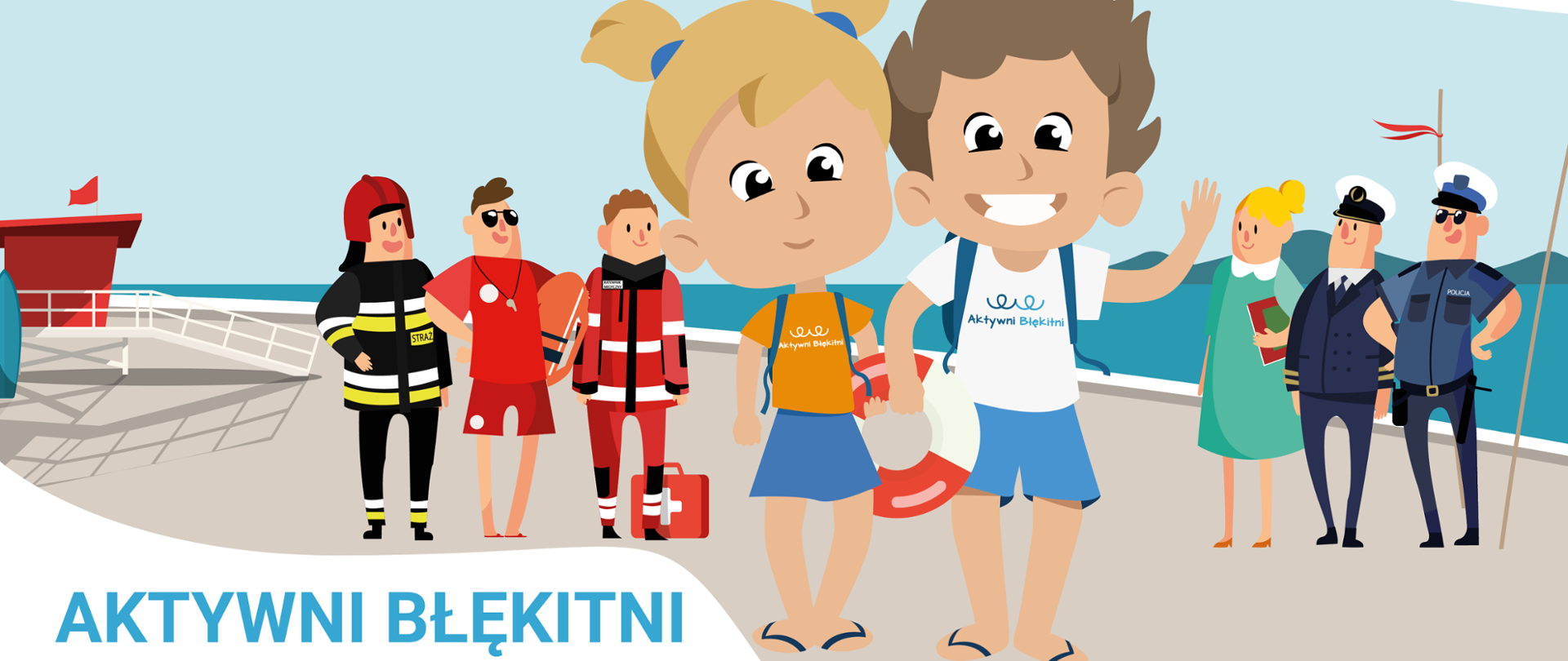 Zdjęcie przedstawia plakat promujący akcję. Na rysunku dwójka dzieci trzyma koło ratunkowe, w tle widać rożne służby ratownicze, napis AKTYWNI BŁĘKITNI.