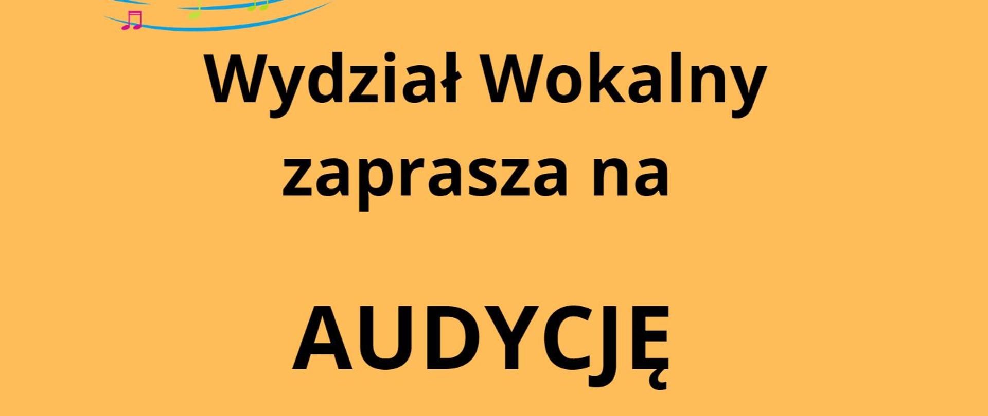 Na żółtym tle plakat napis 29 listopada 2022 godz. 17 wydział wokalny zaprasza na audycję arii barokowych