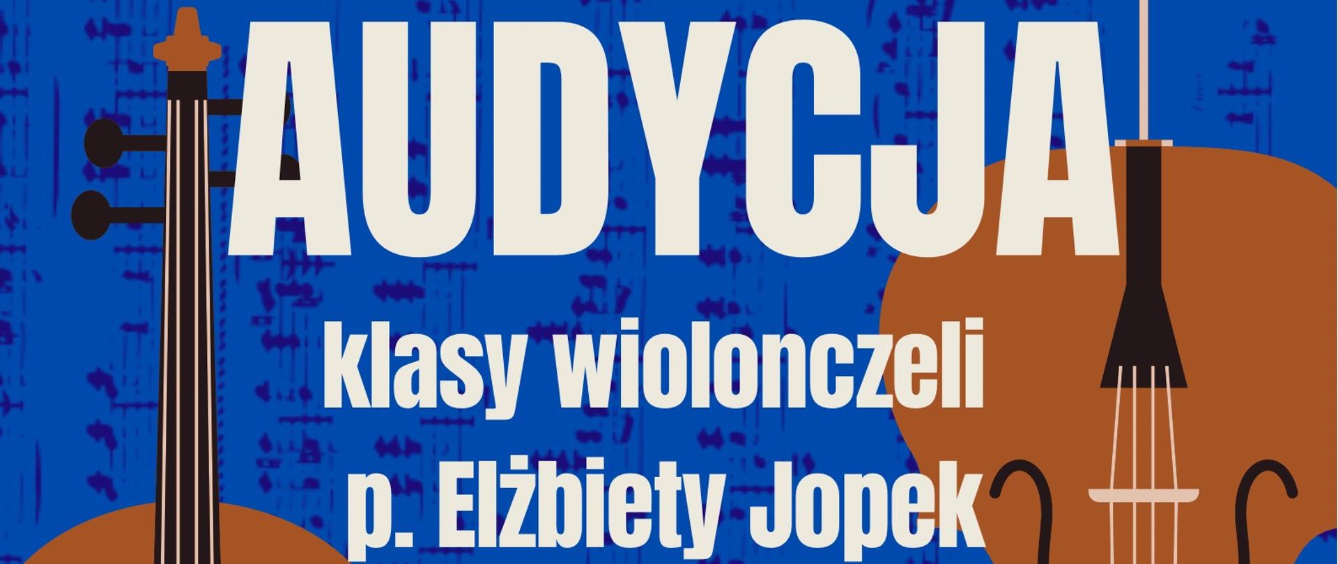 Audycja klasy wiolonczeli 24.11.2025, która odbędzie się o godz. 16:45 w Sali koncertowej PSM Wadowice. Nauczyciel: Pani Elżbieta Jopek, przy fortepianie Pan Zenon Dąbek. Wstęp wolny.