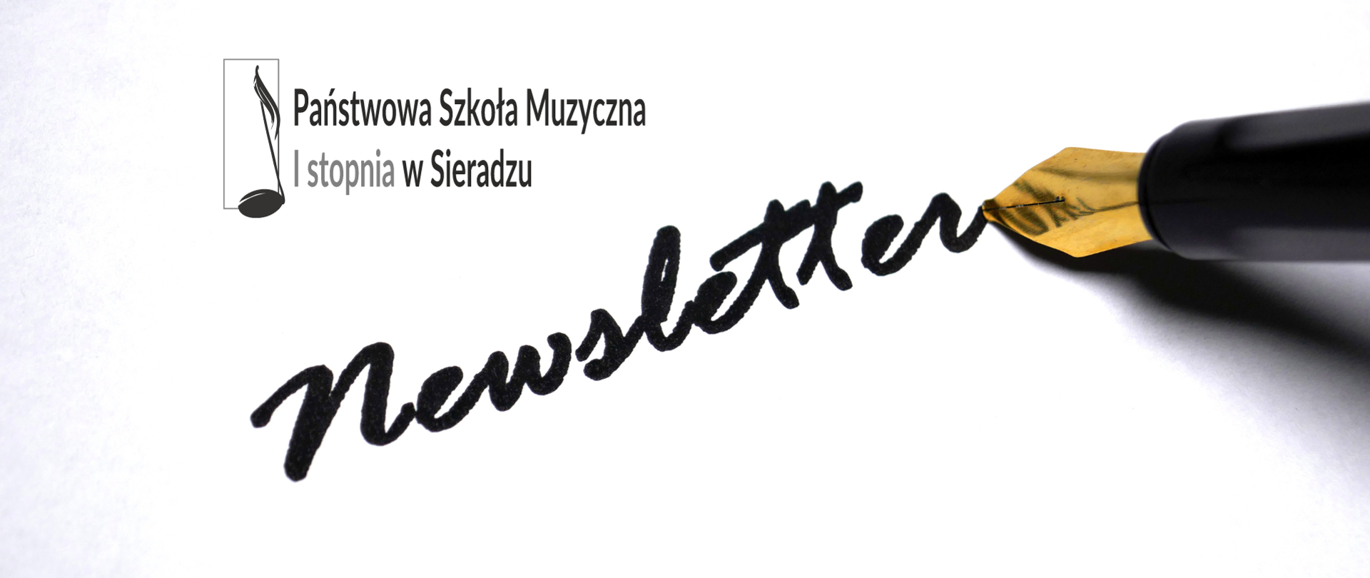 Na białym tle, w lewym, górnym rogu logo PSM w Sieradzu, po przekątnej stylizowany na ręczny napis Newsletter. Przy literze r stalówka pióra