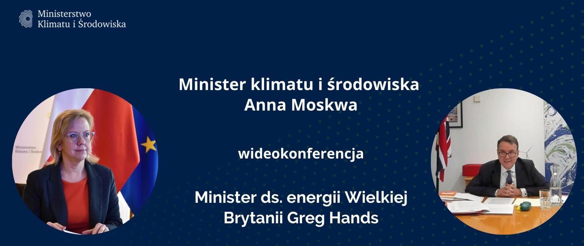 Minister Moskwa o europejskim bezpieczeństwie energetycznym w rozmowie z ministrem Gregiem Handsem