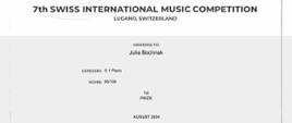 Dyplom pierwszego miejsca w kategorii fortepianu otrzymała Julia Bochnak w siódmym Szwajcarskim Międzynarodowym Konkursie Muzycznym w Lugano w Szwajcarii w sierpniu dwa tysiące dwudziestego czwartego roku w formie online.