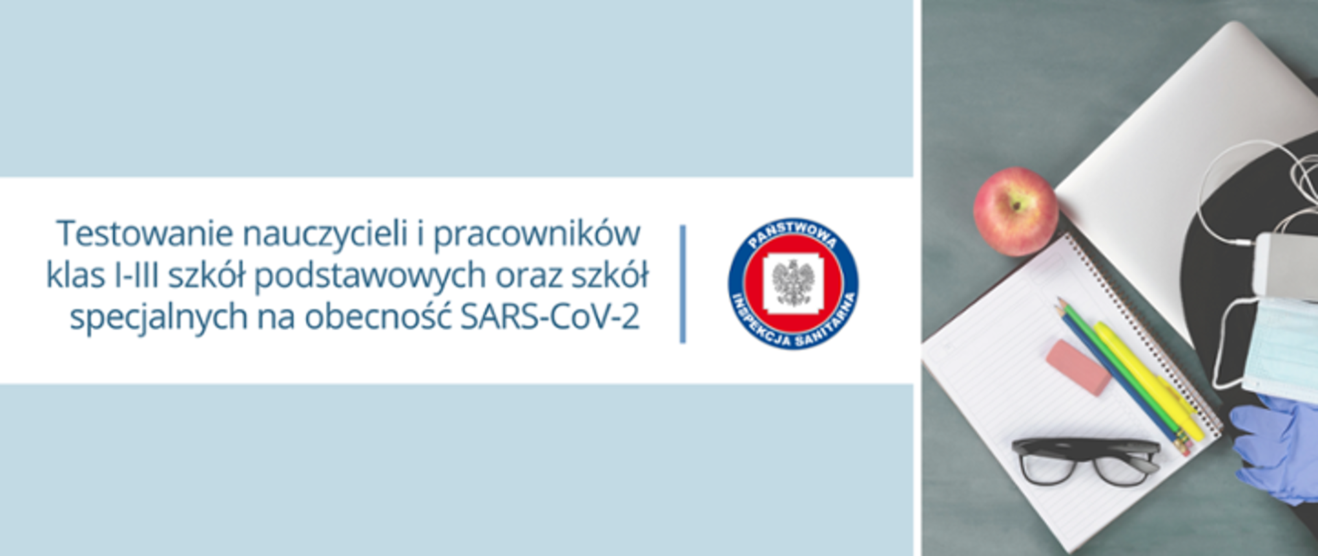 Baner kampanii testowanie nauczycieli . Wyprawka d szkoły: zeszyt, długopis, kredki, gumka, okulary, jabłko, maseczka ochronna, rękawiczki ochronne, laptop