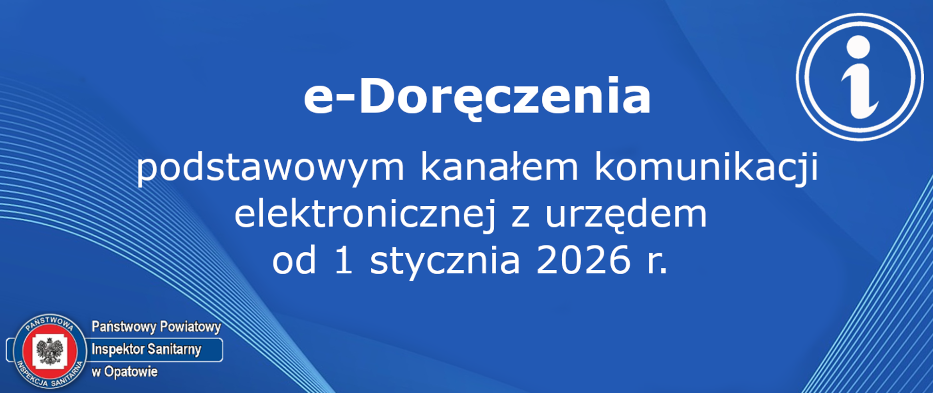 e-Doręczenia – podstawowy kanał komunikacji elektronicznej z urzędem od 1 stycznia 2026 r. 