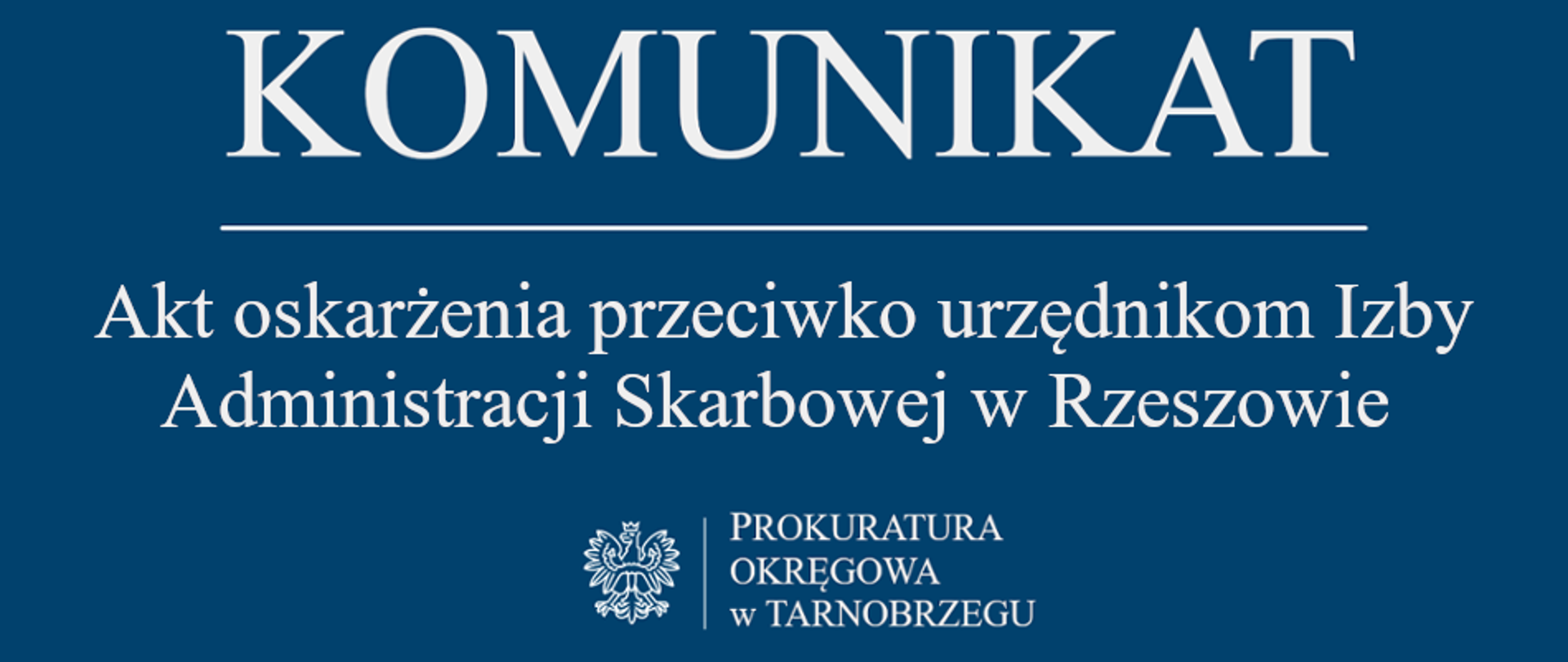 Komunikat Rzecznika Prasowego z dnia 28 maja 2026 r. - akt oskarżenia przeciwko urzędnikom Izby Administracji Skarbowej w Rzeszowie