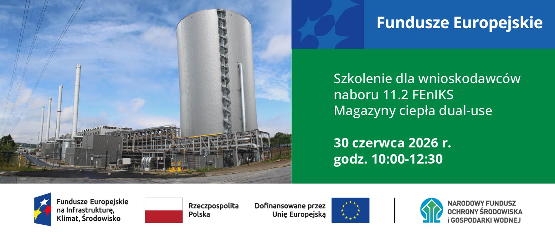 Plansza informująca o szkoleniu dla wnioskodawców naboru 11.2 FEnIKS Magazyny ciepła dual-use, 30 czerwca 2026 r. godz. 10.00-12.30