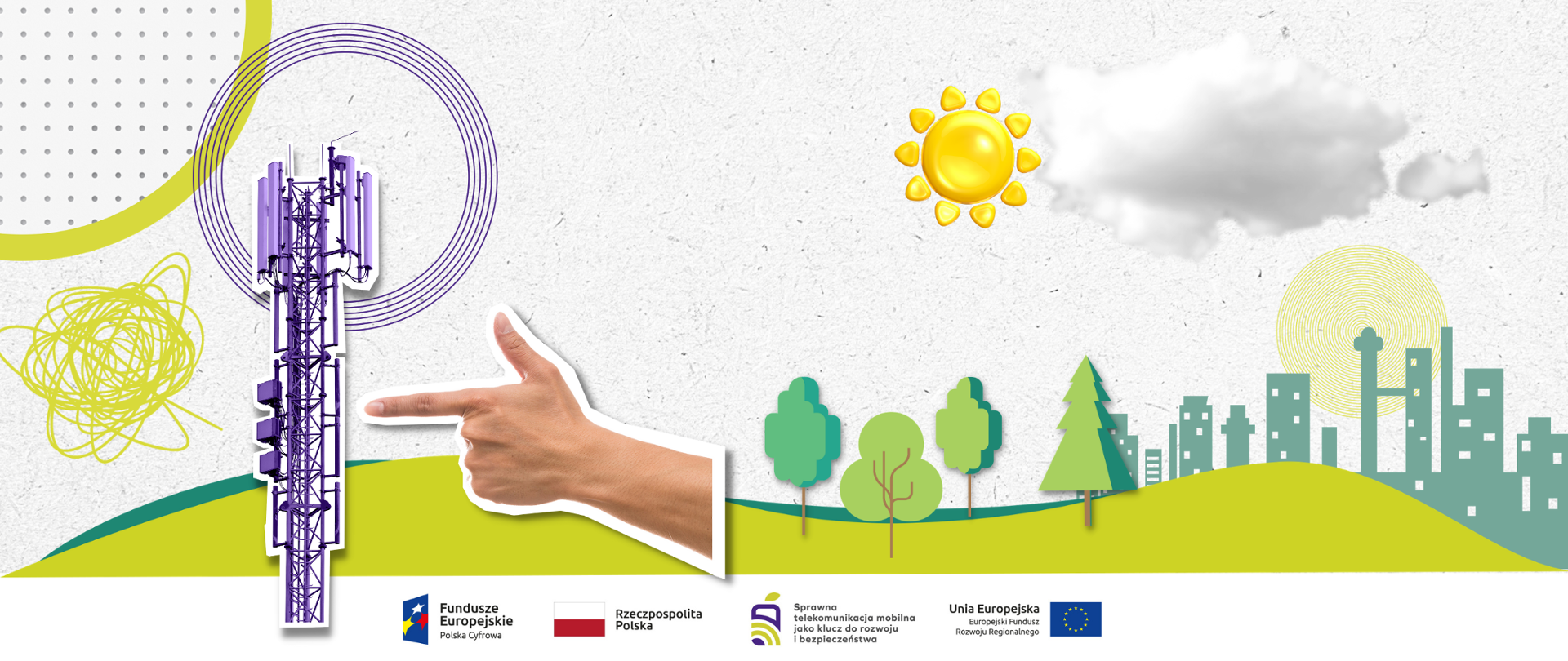 Kolaż grafik przedstawiających maszt telekomunikacyjny wycięty z papieru i rękę, która wyciągniętym palcem wskazującym przesuwa go w lewo. Na dole pasek logotypów: Funduszy Europejskich, Rzeczpospolitej Polskiej, Logo projektu, Unia Europejska