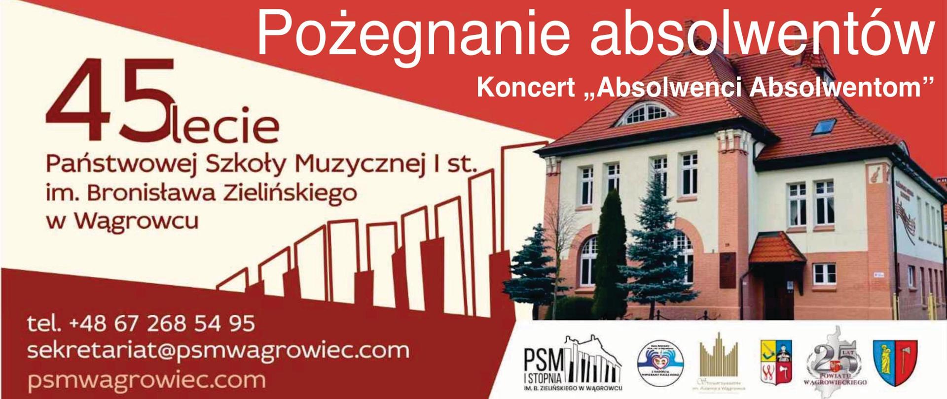 Na banerze reklamowym znajdują się informacje dotyczące koncertu absolwentów i 45 lecia szkoły