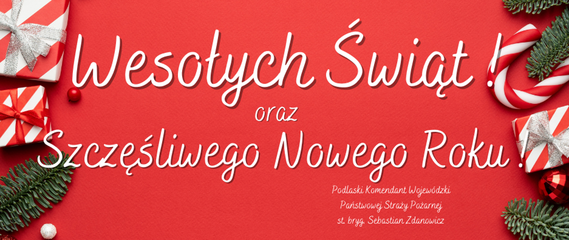 Życzenia Świąteczne 2022r Podlaskiego Komendanta Wojewódzkie PSP.