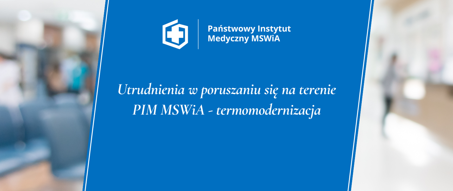Utrudnienia w poruszaniu się na terenie PIM MSWiA - termomodernizacja