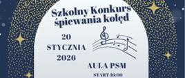 Plakat na niebieskim tle z zimowymi akcentami informujący o szkolnym konkursie śpiewania kolęd 20.01.2026